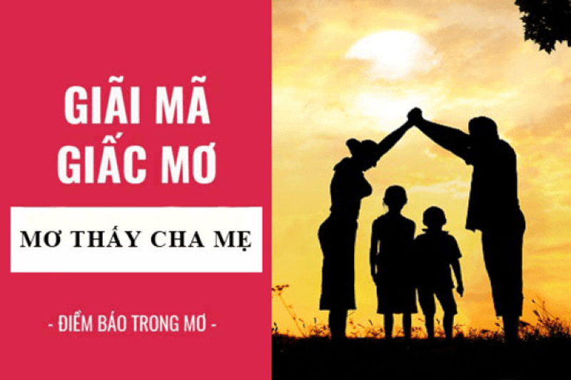 Mơ thấy bố mẹ đánh con gì
